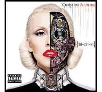 Christina Aguilera - Bionic - Explicit