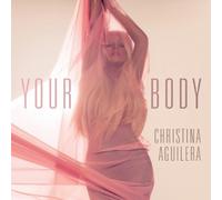 CHRISTINA AGUILERA "YOUR BODY" CD SINGLE NEUF