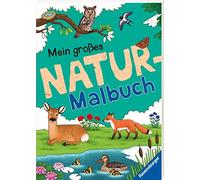 Christina Beren Ravensburger Mein großes Natur-Malbuch - heimische Waldt (Poche)