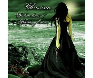 Christina BOOTH - Broken Lives And Bleeding Hearts [UK Import]