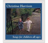 Christina Harrison - Wee Folk Songs