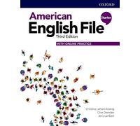 American English File – Starter: Manuel de l'élève avec exercices en ligne – Oxford University Press