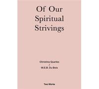 Christina Quarles - W.E.B. Du Bois Spirituals Strivings