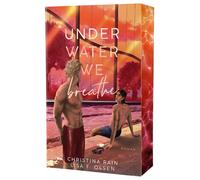 Christina Rain Under Water We Breathe: Eine MM College Sports Romance m (Poche)