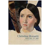 Christina Rossetti: Poetry In Art