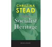Christina Stead And The Socialist Heritage