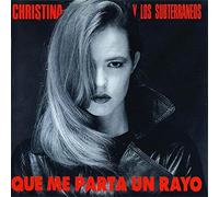 Christina Y Los Subterraneos - Christina Y Los Subterraneos - Que Me Parta Un Rayo (LP + CD) [Vinilo]