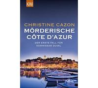 Christine Cazon Mörderische Côte d'Azur: Der erste Fall für Kommissar Du (Poche)