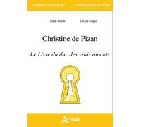 Christine de Pizan Le livre du duc des vrais amants