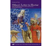 Christine De Pizan: Othea's Letter to Hector