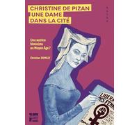 Christine de Pizan, Une dame dans la cité: Une autrice féministe au Moyen Âge ?