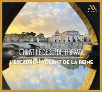 Christine de Suède – Liberata – CD – Integral Music