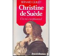 Christine De Suède - Un Roi Exceptionnel