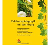 Christine Einma Erlebnispädagogik im Weinberg: Erlebnispädagogisches Kon (Poche)