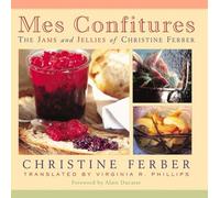 Christine Ferber Mes Confitures (Relié)