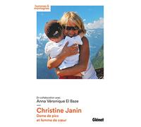 Christine Janin: Dame de pics et femme de coeur