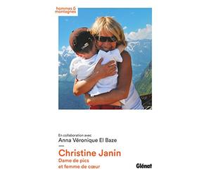 Christine Janin: Dame de pics et femme de coeur
