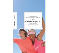 Christine Janin dame de pics et femme de coeur (poche)