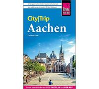 Christine Krieb Reise Know-How CityTrip Aachen: Reiseführer mit Stadtpla (Poche)