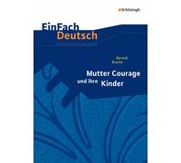 Christine Mersi EinFach Deutsch Unterrichtsmodelle: Bertolt Brecht: Mutt (Poche)