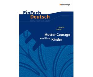 Christine Mersi EinFach Deutsch Unterrichtsmodelle: Bertolt Brecht: Mutt (Poche)