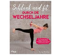 Christine Mölle Schlank und fit durch die Wechseljahre: Das Trainingspro (Poche)