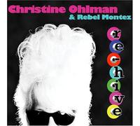 Christine Ohlman & Rebel Montez - Re-Hive