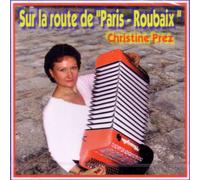 Christine Prez - sur la Route de Paris Roubaix