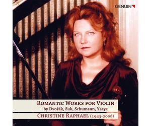 Christine Raphael joue Dvorak, Suk, Schumann, Ysaÿe.