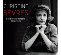 Christine Sevres - Les Belles Chansons (1958-1970)