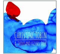 Christine Tobin - A Thousand Kisses Deep [Import]