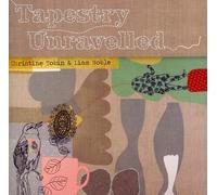 Christine Tobin - Tapestry Unravelled