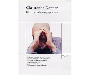 Christiphe Donner : Oeuvres Cinématographiques Volume 1