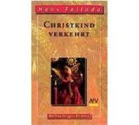 Christkind verkehrt Fallada, Hans (Auteur)