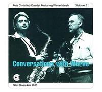 Christlieb, Pete - Conversations with Warne, Vol. 2