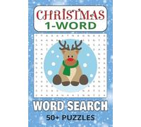 Christmas 1-Word Word Search Puzzle Book: 1-Word Word Searches with Easy to Read Print about Christmas | 6x9 inches, 110 pages | 50+ ... Gift for Vacations, Holidays, and Free Times