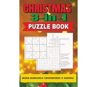 Christmas 3-in-1 Puzzle Book: Word Searches, Crosswords & Sudoku: Multi-Puzzle with Easy to Read Print about Christmas & Holidays | 6x9 Inches,120 Pages | Gift for Vacations, Holidays and Relaxation