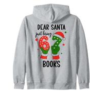 Christmas 6-7 Santa Says 67 Dear Santa Just Bring 6 7 Books Sweat à Capuche