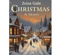 Christmas - A Story: Finding Light When the World Grows Cold