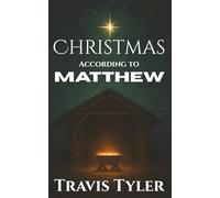 Christmas According to Matthew: An Advent Journey Through Joseph’s Eyes