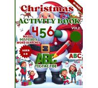 Christmas Activity Book for Kids Ages 4-8: A Fun and Educational Gift - Featuring Brain Games, Mazes, Word Searches, Dot-to-Dots, Coloring Pages, Math ... and Funny Jokes that Children Love! (vol.2)