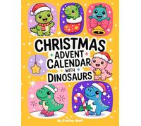 Christmas Advent Calendar with Dinosaurs: Coloring Book with 25 Simple & Festive Illustrations + Bonus Pages! Daily Holiday Countdown Fun for Kids and the Whole Family