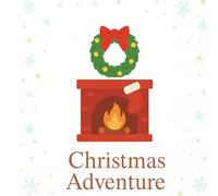 Christmas Adventure: “Christmas Adventure” - a funny, magical holiday story for kids 4-8, with space for name, photo and wishes. The perfect Christmas gift and keepsake for boys and girls.