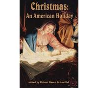 Christmas, An American Holiday
