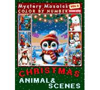 Christmas Animals & Holiday Scenes Coloring Book for Adults and Teens Volume 2: Celebrate the Season of Holiday Creatures and Magical Winter Landscapes