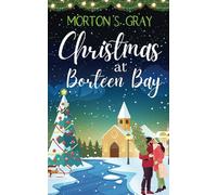 Christmas at Borteen Bay: An irresistible festive romance with a dash of mystery