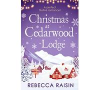 Christmas At Cedarwood Lodge: Celebrations & Confetti at Cedarwood Lodge / Brides & Bouquets at Cedarwood Lodge / Midnight & Mistletoe at Cedarwood Lodge