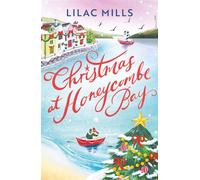 Christmas at Honeycombe Bay - Lilac Mills - Aria - ebook (ePub) - Livre