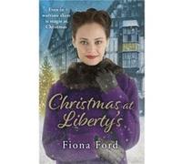 Christmas at Libertys by Fiona Ford Inconnu (Auteur)