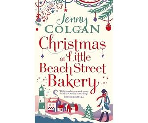Christmas at Little Beach Street Bakery: The best feel good festive read this Christmas